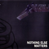 1991 Nothing Else Matters [CDS]